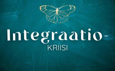 Integraatiokriisi – Miksi integraatio on välttämätöntä hyvinvoinnille?