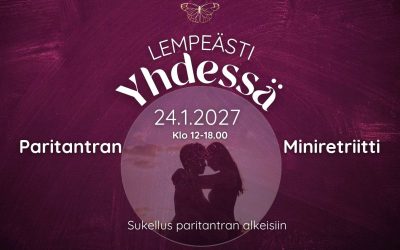Lempeästi yhdessä – Sukellus paritantran alkeisiin – Paritantran miniretriitti